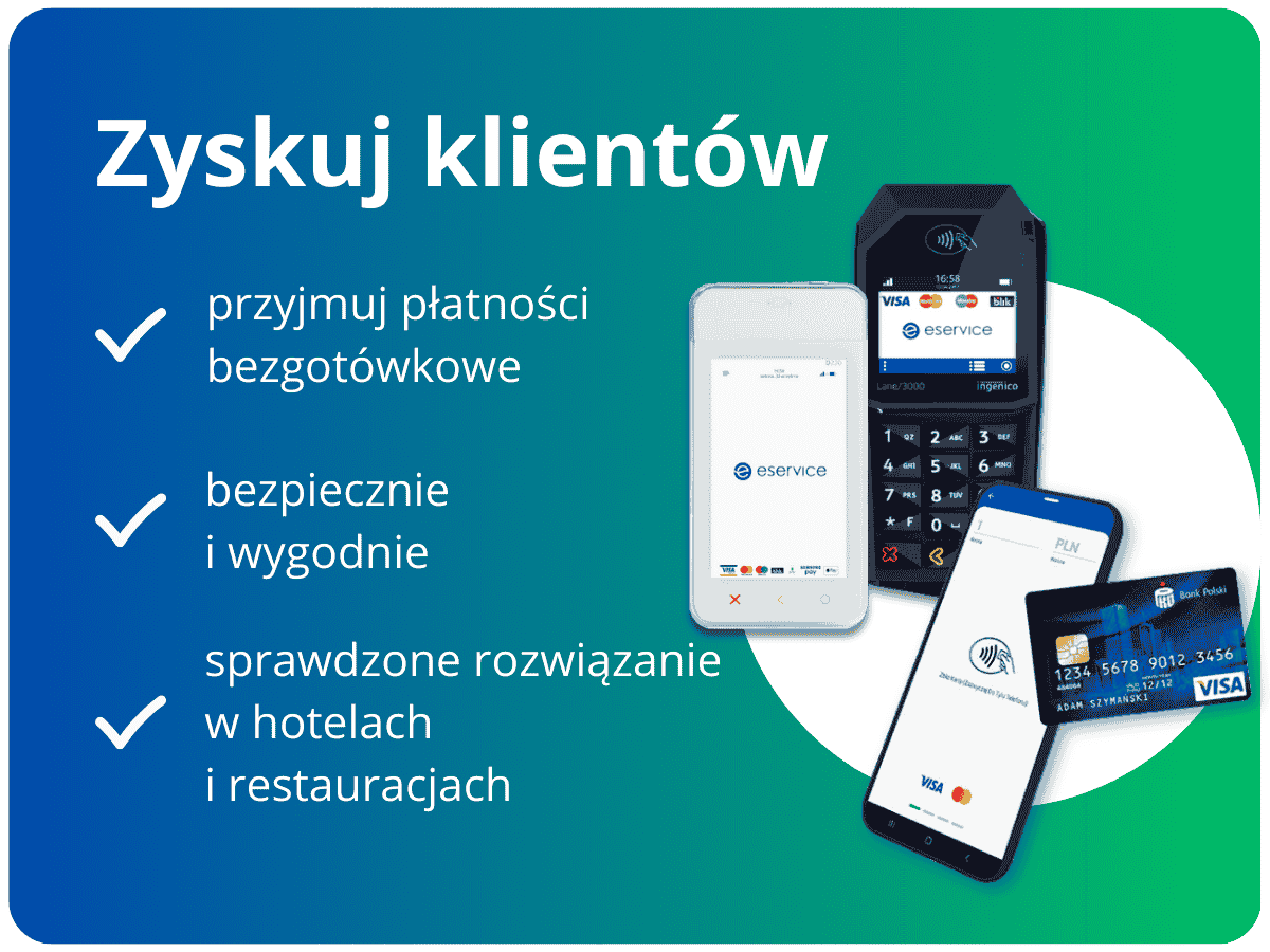 Terminale płatnicze różnego typu. Tekst: Zyskuj klientów, przyjmuj płatności bezgotówkowe, bezpiecznie i wygodnie, sprawdzone rozwiązanie w hotelach i restauracjach