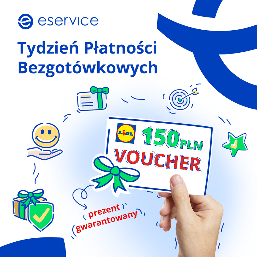 Tydzień Płatności Bezgotówkowych z prezentem eService