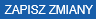 button "zapisz zmiany"